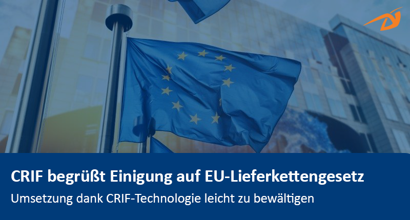 Crif Begruesst Einigung Eu Lieferkettengesetz